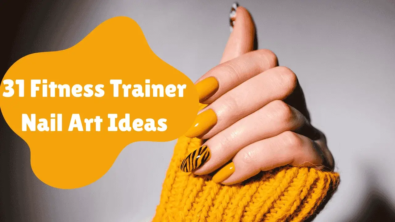 31 Fitness Trainer Nail Art